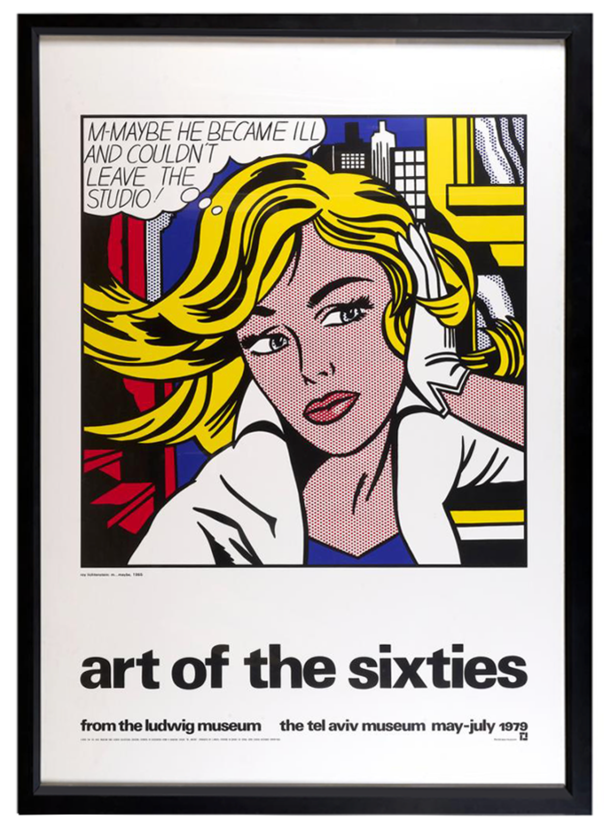 P01 - Art Exhibit Poster (framed) for Roy Lichtenstein "Art of the Sixties" at the Tel Aviv Museum, 1979
